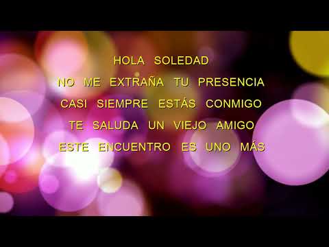 Hola Soledad - Rolando Laserie - Letras HD