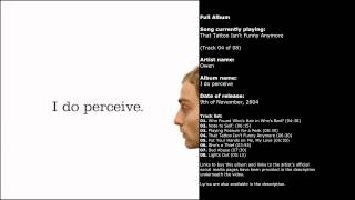 Owen - I do perceive (Full Album)