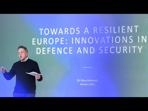 Towards a Resilient Europe: Innovations in Defence and Security (Klaus Hommels)