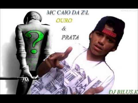 mc  caio da z\l ouro e prata