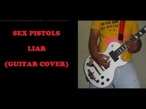 Sex Pistols - Liar (Guitar Cover)