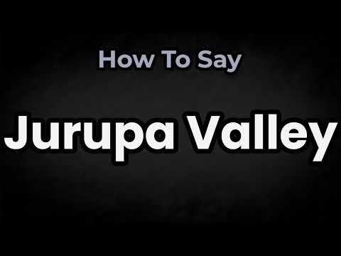 How To Pronounce Jurupa Valley? (CORRECTLY) Meaning & Pronunciation