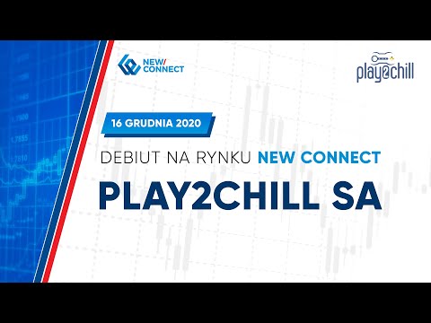 Debiut PLAY2CHILL na rynku NewConnect - 16 grudnia 2020 r.