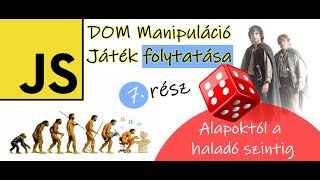 JavaScript - DOM manipuláció - Kocka játék folytatása - 7. rész