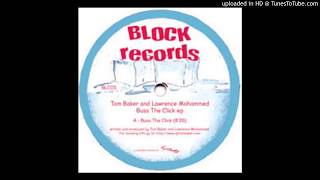Tom Baker & Lawrence Mohammed, Buss the click, Block Recordings (Brique Rouge Family)