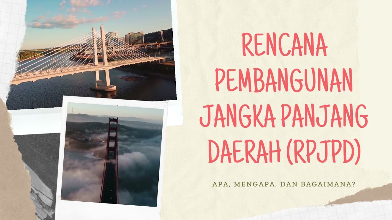 Apa itu Rencana Pembangunan Jangka Panjang Daerah (RPJPD)?