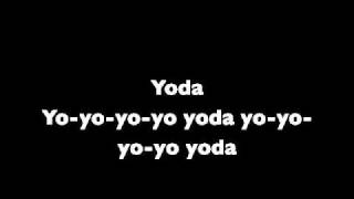 Weird al yankovic Yoda with lyrics