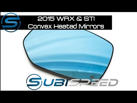 Subispeed - 2015 WRX & STI Convex Heated Side View Mirrors