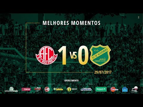 América (1) x (0) XV de Jaú - Melhores Momentos - 29/07/2017