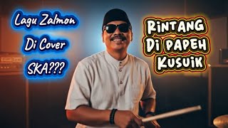 Download lagu Rintang Di Papeh Kusuik | Cover Lagu Minang Legendaris | Ska Rock Version mp3