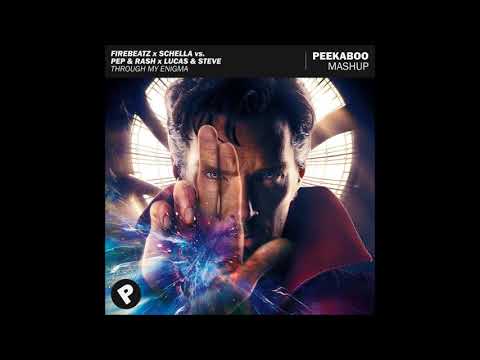Firebeatz x Schella vs. Pep & Rash x Lucas & Steve - Through My Enigma (Peekaboo Mashup)