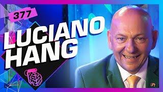 LUCIANO HANG - Inteligência Ltda. Podcast #377