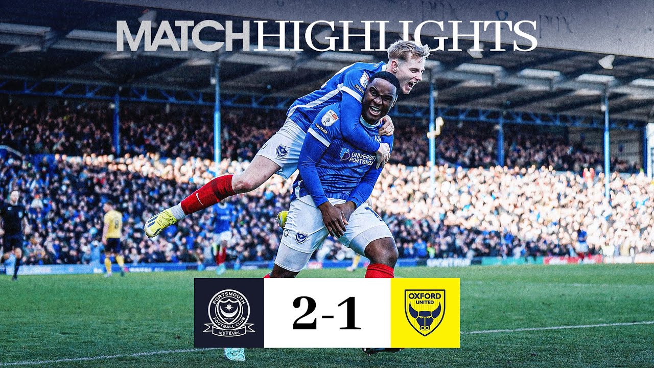 Portsmouth vs Oxford United highlights