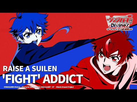 ED8 «’FIGHT' ADDICT» — RAISE A SUILEN