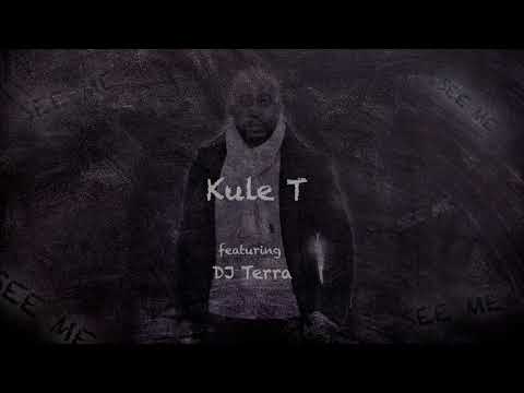 KULE T - SEE ME  (Official Lyric Video)