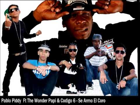 Pablo Piddy ft The Wonder Papi  Codigo 6   Se Armo El Coro 2013