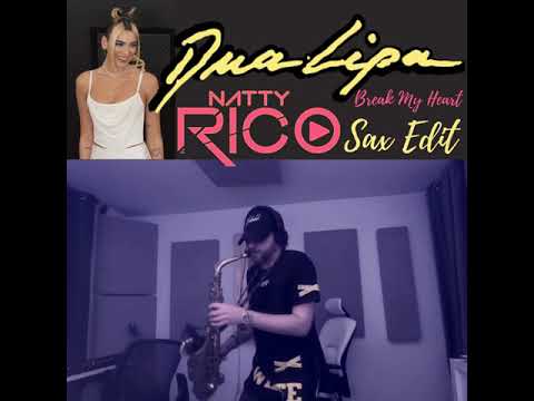 Dua Lipa - Break My Heart (Natty Rico SAX COVER)