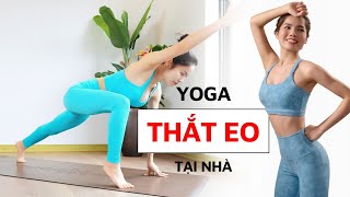 Yoga giảm mỡ bụng giúp Thắt Eo tại nhà | Hoàng Uyên Yoga