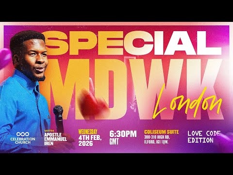 SPECIAL LOVE CODE SERVICE LONDON WITH APOSTLE EMMANUEL IREN | 4TH FEB. 2026 | CELEBRATION CHURCH