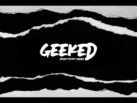 GEEKED - YTEEN , PVIRVT , ZEMOE ( PROD.Guitar YB )