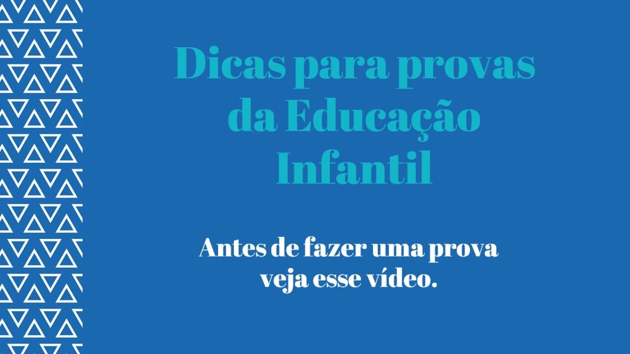Dicas para provas de Educação Infantil - Aulão de Educação Infantil.