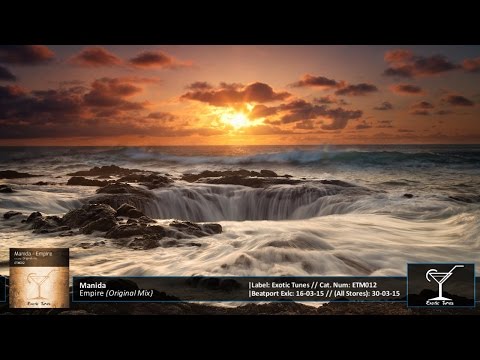 Manida - Empire (Original Mix) [Exotic Tunes]