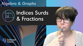 Indices Surds & Fractions | A Level Maths