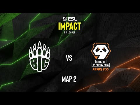 Map 2 // BIG EQUIPA vs 9Pandas Fearless // ESL Impact - Season 4 [BO3]
