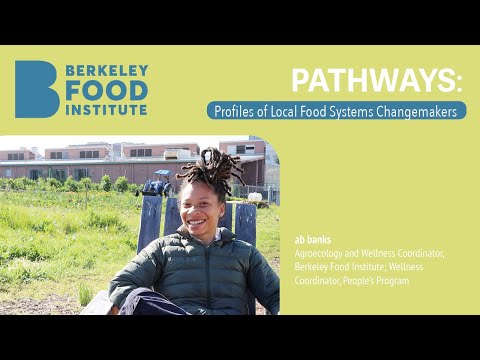 ab banks, People's Programs - Berkeley Food Institute