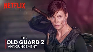 The Old Guard 2 TRAILER Announcement & Potential Release Date #netflix #oldguard