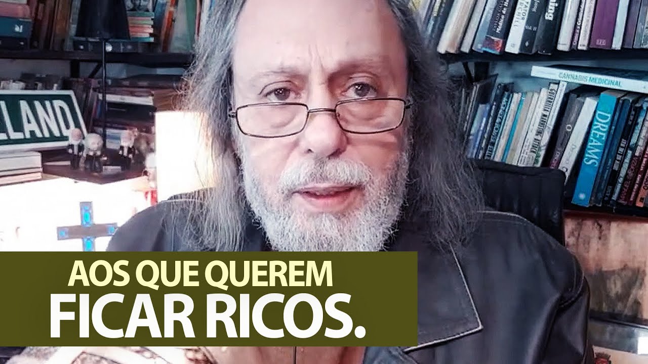 Aos que querem ficar ricos.