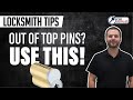 Locksmith Tip |  Rekeying Locks and out of Top Pins?