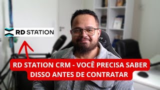 RD STATION CRM - VOCÊ PRECISA SABER DISSO ANTES DE CONTRATAR
