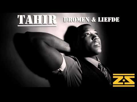 Tahir - Dromen & Liefde