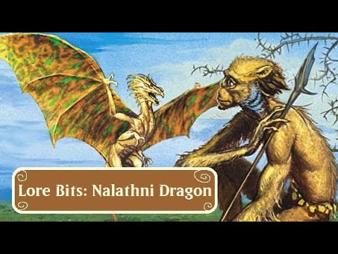 Lore Bits: Nalathni Dragon