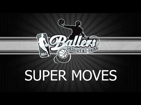 Jeff Baraka x Just Blaze x NBA Ballers Chosen One - Super Moves