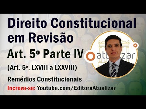 Constitutional Law Review - Art. 5 Part IV (Constitutional Remedies)