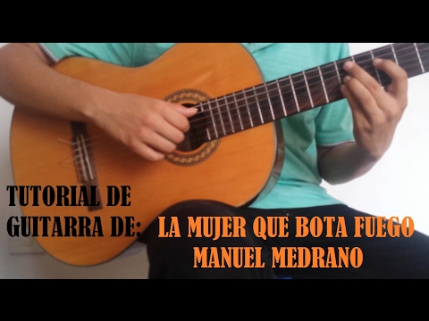Como tocar La mujer que bota fuego en guitarra