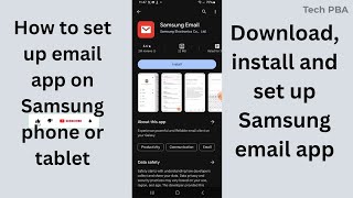 How to set up email app on Samsung phone or tablet | Download, install and set up Samsung email app