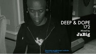 Soulful House Mix by JaBig - DEEP & DOPE 172 Vocal Playlist