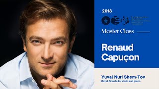 Download lagu Master Class with Renaud Capuçon -  Yuval Nuri Shem Tov:  Ravel  Sonata for violin and piano mp3