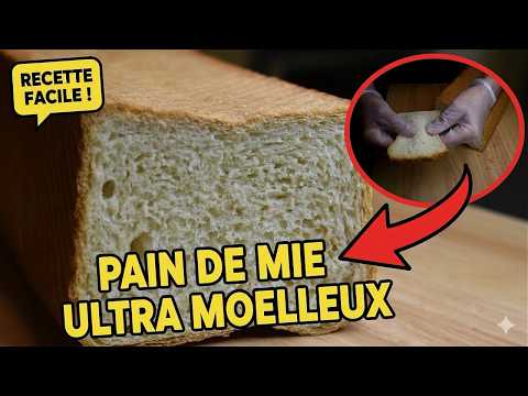 PAIN DE MIE ULTRA MOELLEUX (Recette Boulangère) 🍞 Jamais Raté !