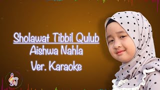 Download lagu Sholawat Tibbil Qulub Aishwa Nahla Karnadi Ft Abi ... mp3