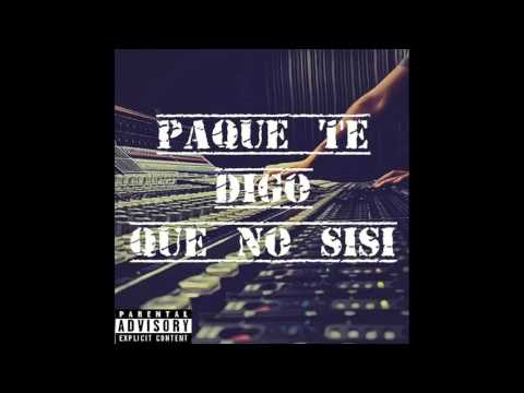 Peligroso718  x Francky Boy x Bony - Paque Te Digo Que No Sisi
