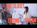 The Closet Editing System