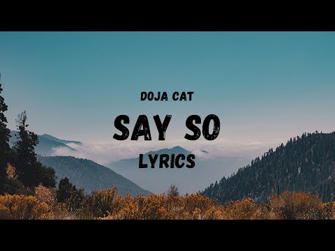 ドヤ猫 - Say So [歌詞] "どうしてそう言わないの？" (Doja Cat - Say So [Lyrics] "Why don't you say so?")