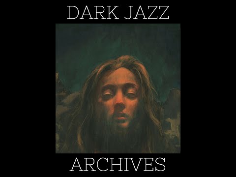 The Kilimanjaro Darkjazz Ensemble - Here Be Dragons (Full Album)