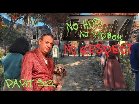 Fallout 4 - No HUD/Pip-Boy (Survival) - Part 52