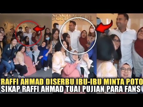 😱Bikin Heboh❗Raffi Ahmad diserbu Ibu-ibu Banyak Minta Poto Begini Sikap Humble Raffi dipuji Fans