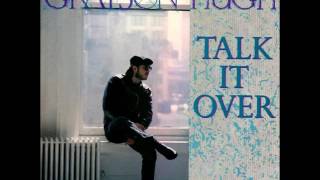Grayson Hugh - Talk It Over